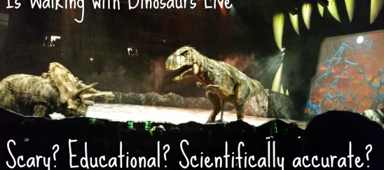 Is Walking with Dinosaurs Scary? Educational? Scientifically Accurate?