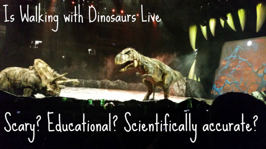Is Walking with Dinosaurs Scary? Educational? Scientifically Accurate?