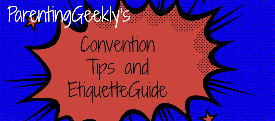 Convention Tips and Etiquette